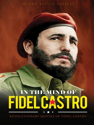 cover image of In the Mind of Fidel Castro